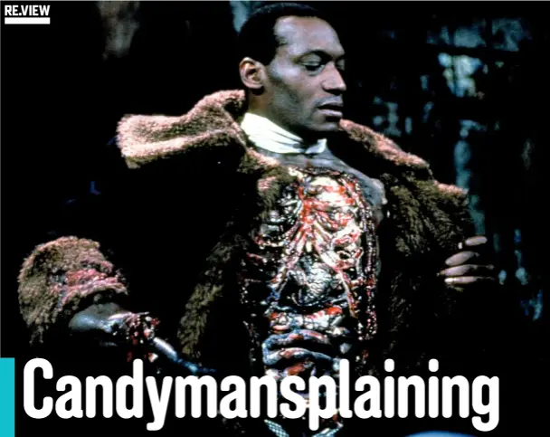  ??  ?? Above: Tony Todd, post “personalit­y tests”, as Candyman.