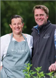  ?? ?? THE WILSONS Farm Kitchen team of Robert and Lucy Wilson