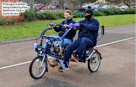  ?? ?? Prototype rickshaw being trialled by Kate Mattick for Chat-ecycle service