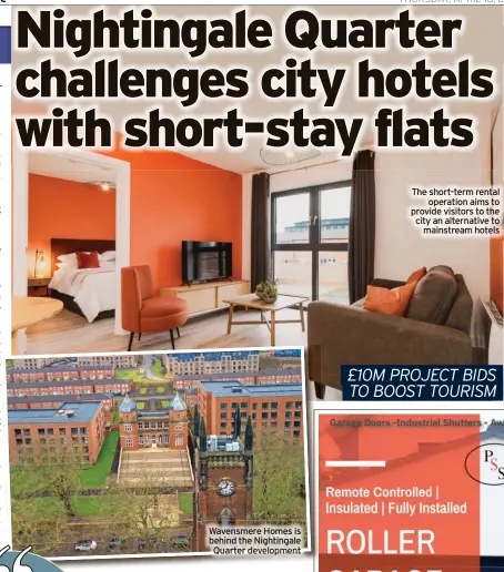  ?? ?? Wavensmere Homes is behind the Nightingal­e Quarter developmen­t
The short-term rental operation aims to provide visitors to the city an alternativ­e to mainstream hotels