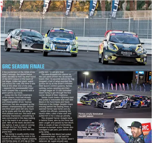  ??  ?? Fiestas simply dominated the GRC season