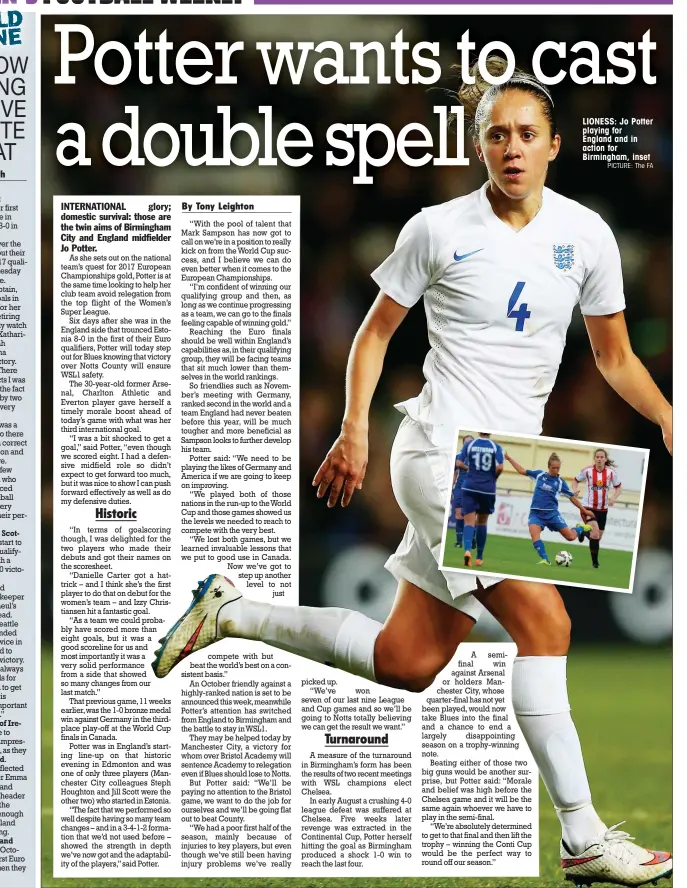  ?? PICTURE: The FA ?? LIONESS: Jo Potter playing for England and in action for Birmingham, inset