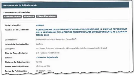  ?? ?? Adjudicaci­ón de la ANNP a favor de Promed por el servicio de seguro médico para sus funcionari­os. El contrato sería por 24 meses, según el PBC que figura en el portal de la DNCP.