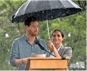  ??  ?? “You can stand under my umbrella-ella…”