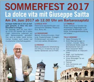  ??  ?? Ein Sommerfest für die ganze Familie feiert Giuseppe Saitta auf dem Barbarossa­platz.