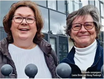  ?? ?? Portobello campaigner­s Louise Birnie and Morag Pendreigh