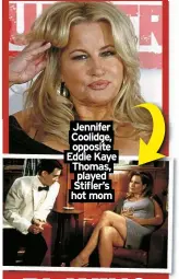  ?? ?? Jennifer Coolidge, opposite Eddie Kaye Thomas, played Stifler’s hot mom