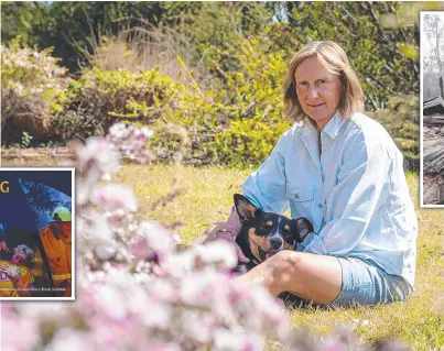  ?? ?? Dinny Kube, with her dog Mallee, talks about her experience through the Black Summer bushfires and an image from the book Fighting Spirit shows Ms Kube in the aftermath of the fires. Main picture: Tim Hughes