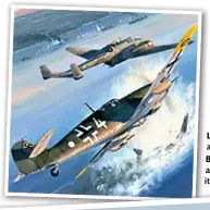  ?? ?? Left: Bf/Me 109 and 110 in-flight comparison artist rendition