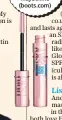  ??  ?? Lash Sensationa­l Sky High Waterproof Mascara, £9.99, Maybelline (boots.com)