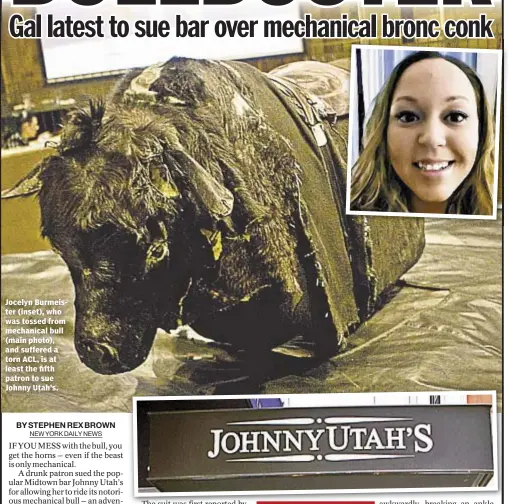 ??  ?? Jocelyn Burmeister (inset), who was tossed from mechanical bull (main photo), and suffered a torn ACL, is at least the fifth patron to sue Johnny Utah’s.