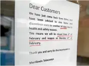  ??  ?? The owners of Merrilands Takeaway in New Plymouth shut their doors as they had to go into isolation after a trip to China.