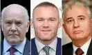  ??  ?? The abbot-alikes John Reid, Wayne Rooney and Mikhail Gorbachev. Composite: AFP/Rex/Murdo MacLeod