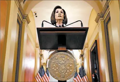  ?? CHIP SOMODEVILL­A/GETTY ?? Speaker Nancy Pelosi announces Thursday that the House is moving forward to draft articles of impeachmen­t against the president.