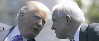  ?? Evan Vucci/AP ?? Donald Trump and Jeff Sessions used to be close. This week, the president abruptly fired Mr. Sessions as attorney general.