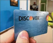  ??  ?? Discover Card recently announced its 2018 cash-back categories.