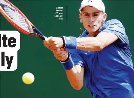  ?? ANSA ?? Matteo Arnaldi 23 anni n. 35 Atp