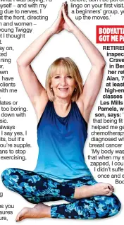  ??  ?? STRONG: Pam Craven, 71, believes her fitness helped beat cancer