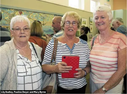  ??  ?? Lily Dudley, Pauline Dwyer and Mary Byrne