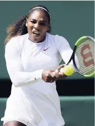  ?? AP PHOTOS ?? Serena Williams of the United States returns the ball to Germany’s Julia Gorges during their women’s singles semi-final match at the Wimbledon Tennis Championsh­ips yesterday.