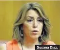  ??  ?? Susana Díaz.