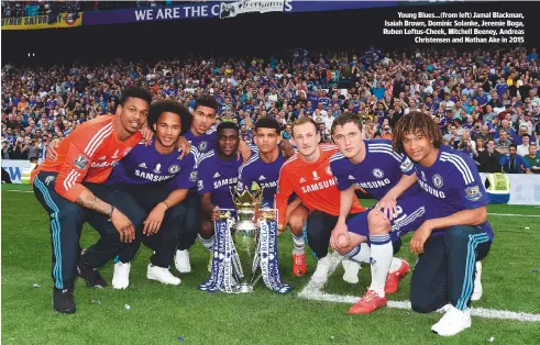  ??  ?? Young Blues...(from left) Jamal Blackman, Isaiah Brown, Dominic Solanke, Jeremie Boga, Ruben Loftus-Cheek, Mitchell Beeney, Andreas Christense­n and Nathan Ake in 2015