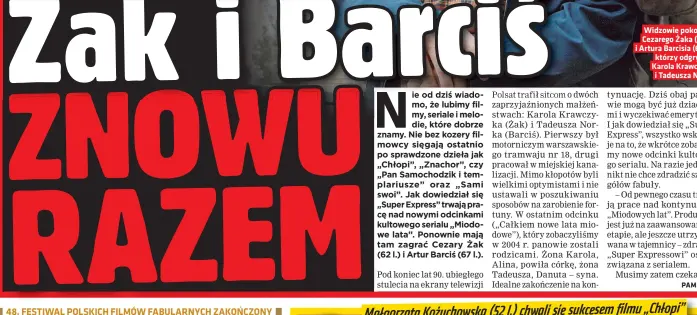  ?? ?? Widzowie pokochali Cezarego Żaka (62 l.) i Artura Barcisia (67 l.), którzy odgrywali Karola Krawczyka i Tadeusza Norka