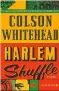  ?? ?? ★★★★☆
HARLEM SHUFFLE (ID.) COLSON WHITEHEAD TRADUIT DE L’ANGLAIS (ÉTATS-UNIS) PAR CHARLES RECOURSÉ, 432 P., ALBIN MICHEL, 22,90 €