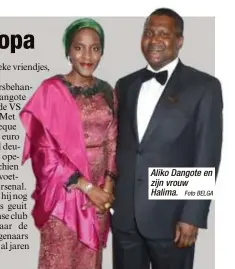  ?? Foto BELGA ?? Aliko Dangote en zijn vrouw Halima.