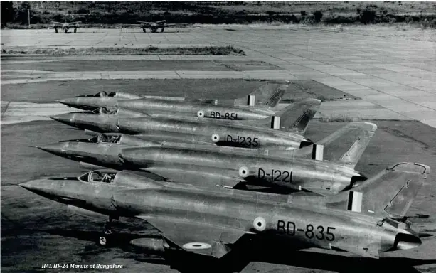  ??  ?? HAL HF-24 Maruts at Bangalore