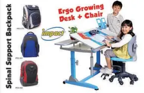  ??  ?? With the Ergoland Ergonomic range of desks and chairs, parents can prevent strain and injury to their child’s back.