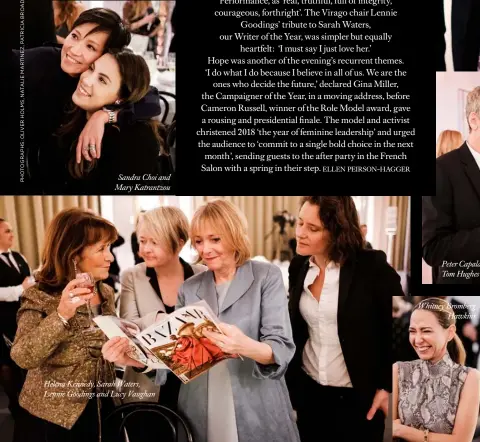  ??  ?? Sandra Choi and Mary Katrantzou Helena Kennedy, Sarah Waters, Lennie Goodings and Lucy Vaughan