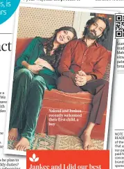  ??  ?? Scan here to read Nakuul Mehta’s views on paternity break