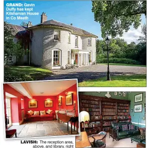  ??  ?? grand: Gavin Duffy has kept Kilsharvan House in Co Meath lavish: The reception area, above, and library, right