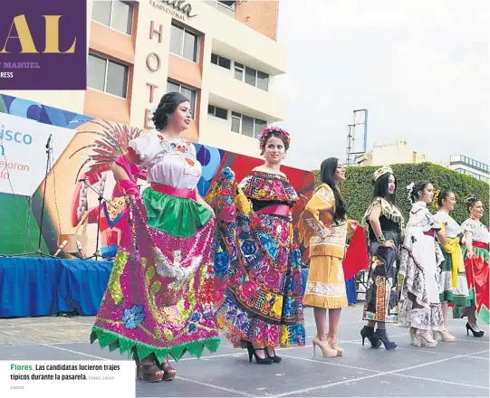  ?? García Fotos: Laura ?? Flores. Las candidatas lucieron trajes típicos durante la pasarela.