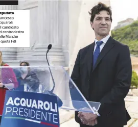  ??  ?? Deputato Francesco Acquaroli è il candidato del centrodest­ra nelle Marche in quota FDI