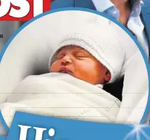  ??  ?? Auf dem ersten Foto, kurz nach Verlassen der Klinik, ist der kleine Prinz erst sieben Stunden alt.