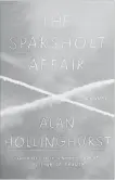  ?? KNOPF CANADA ?? “The Sparsholt Affair,” by Alan Hollinghur­st, Knopf Canada, 432 pages, $34