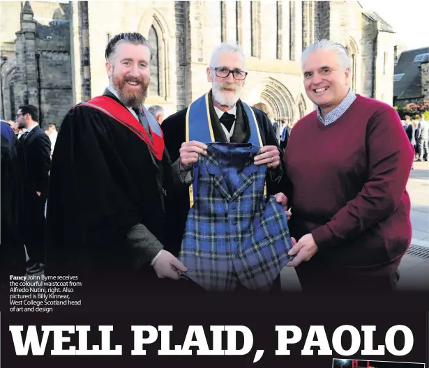  ??  ?? Fancy John Byrne receives the colourful waistcoat from Alfredo Nutini, right. Also pictured is Billy Kinnear, West College Scotland head of art and design