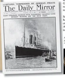  ??  ?? How the sinking was reported, the propaganda that followed, and the German medal celebratin­g the event.