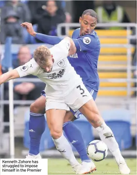  ??  ?? Kenneth Zohore has struggled to impose himself in the Premier