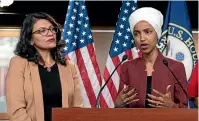  ?? AP ?? Congresswo­men Rashida Tlaib, of Michigan, left, and Ilhan Omar, of Minnesota, have been denied entry to Israel.