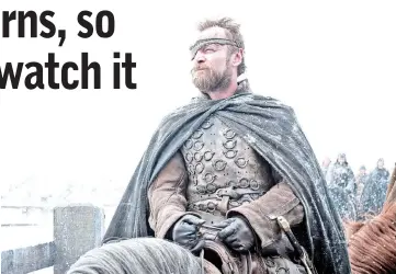  ??  ?? Beric Dondarrion (Richard Dormer) treks beyond the wall with Jon Snow to capture a wight in ‘Game of Thrones’. — Courtesy of