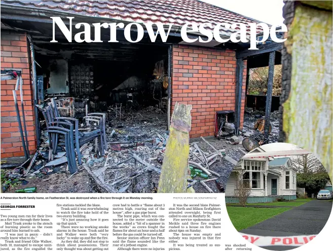  ?? PHOTOS: MURRAY WILSON/FAIRFAX NZ ?? A Palmerston North family home, on Feathersto­n St, was destroyed when a fire tore through it on Monday morning. Police are also investigat­ing a house fire at Ranfurly St, Palmerston North.