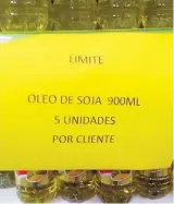  ?? MARCOS NASCIMENTO ?? No limite. Cartaz em loja de rede em São Paulo limita venda de óleo de soja