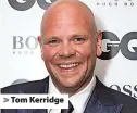  ?? ?? > Tom Kerridge