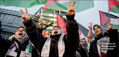  ?? PHOTO: GETTY IMAGES ?? Protestors in Berlin waved Palestinia­n flags