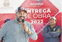  ?? CORTESÍA MUNICIPIO AMEALCO ?? No es momento de pensar en reelección, dijo