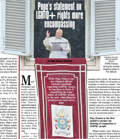  ?? BY ROEL HOANG MANIPON ANDREAS SOLARO/ AGENCE FRANCE PRESSE ?? POPE Francis during the weekly Angelus prayer in The Vatican.