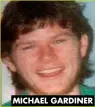  ??  ?? MICHAEL GARDINER